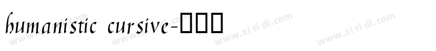 humanistic cursive字体转换
